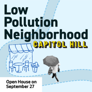 Low Pollution Neighborhood Open House